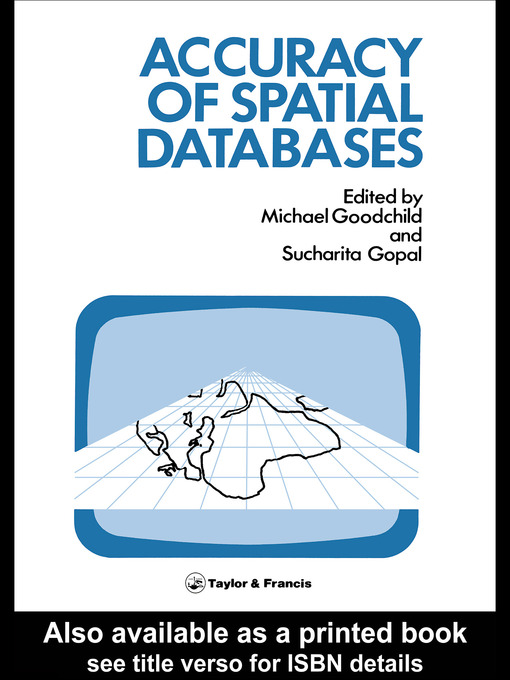 The Accuracy Of Spatial Databases[eBook]